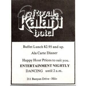 Royal Kalani Hotel Buffet Entertainment Nightly Hilo 1977 Hawaii Ad SAJ3-M16